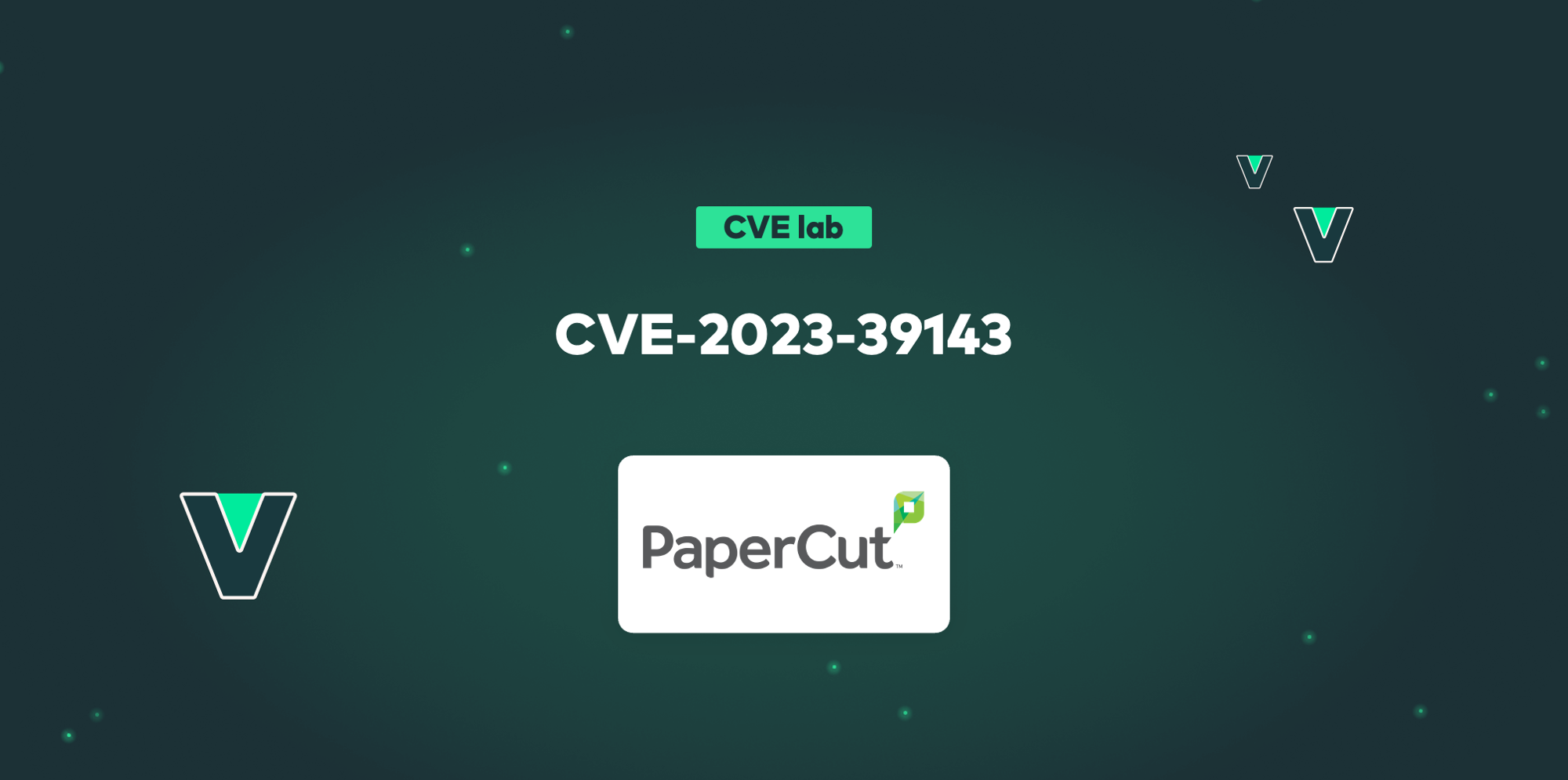 How to fix the critical CVE202339143 in PaperCut Vulcan Cyber